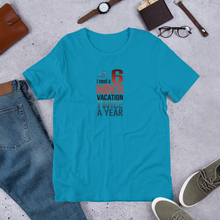 Load image into Gallery viewer, 6 Month Vacation Short-Sleeve T-Shirt