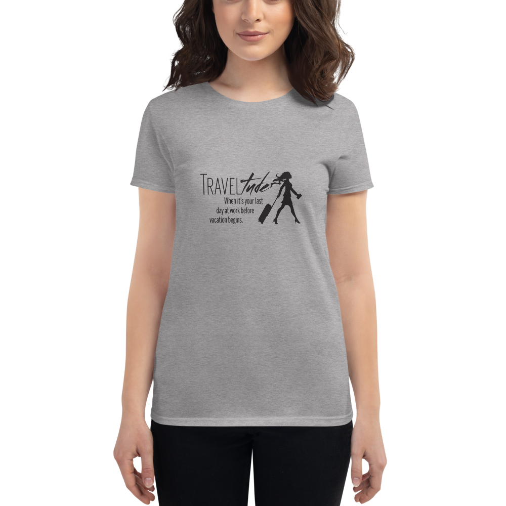 Traveltude Last Day Before Vacation Fitted Tee